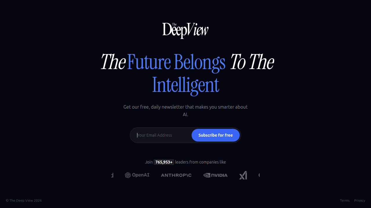 Sign up for The Deep View Newsletter to receive daily AI updates.