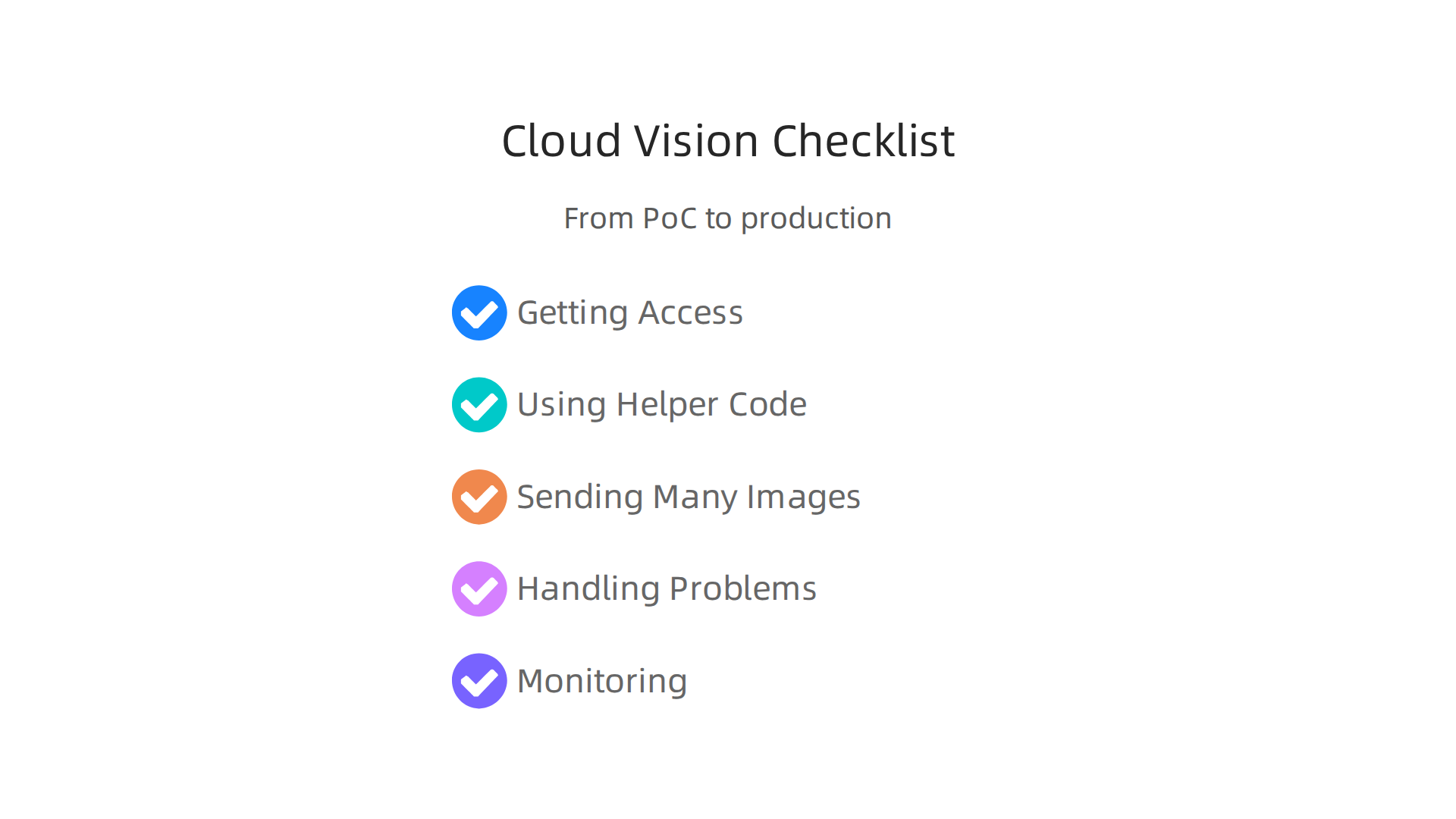 Essential steps for a smooth integration of Google Cloud Vision API into production applications.