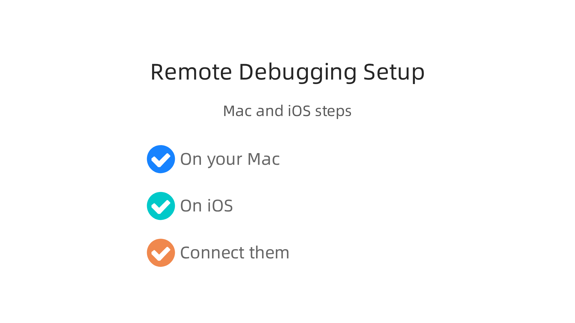 Step-by-step instructions for setting up remote debugging between a Mac and an iOS device.